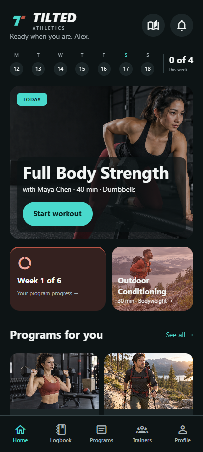 Real Tilted Athletics dashboard with a weekly agenda, Full Body Strength workout, program progress and workout discovery.